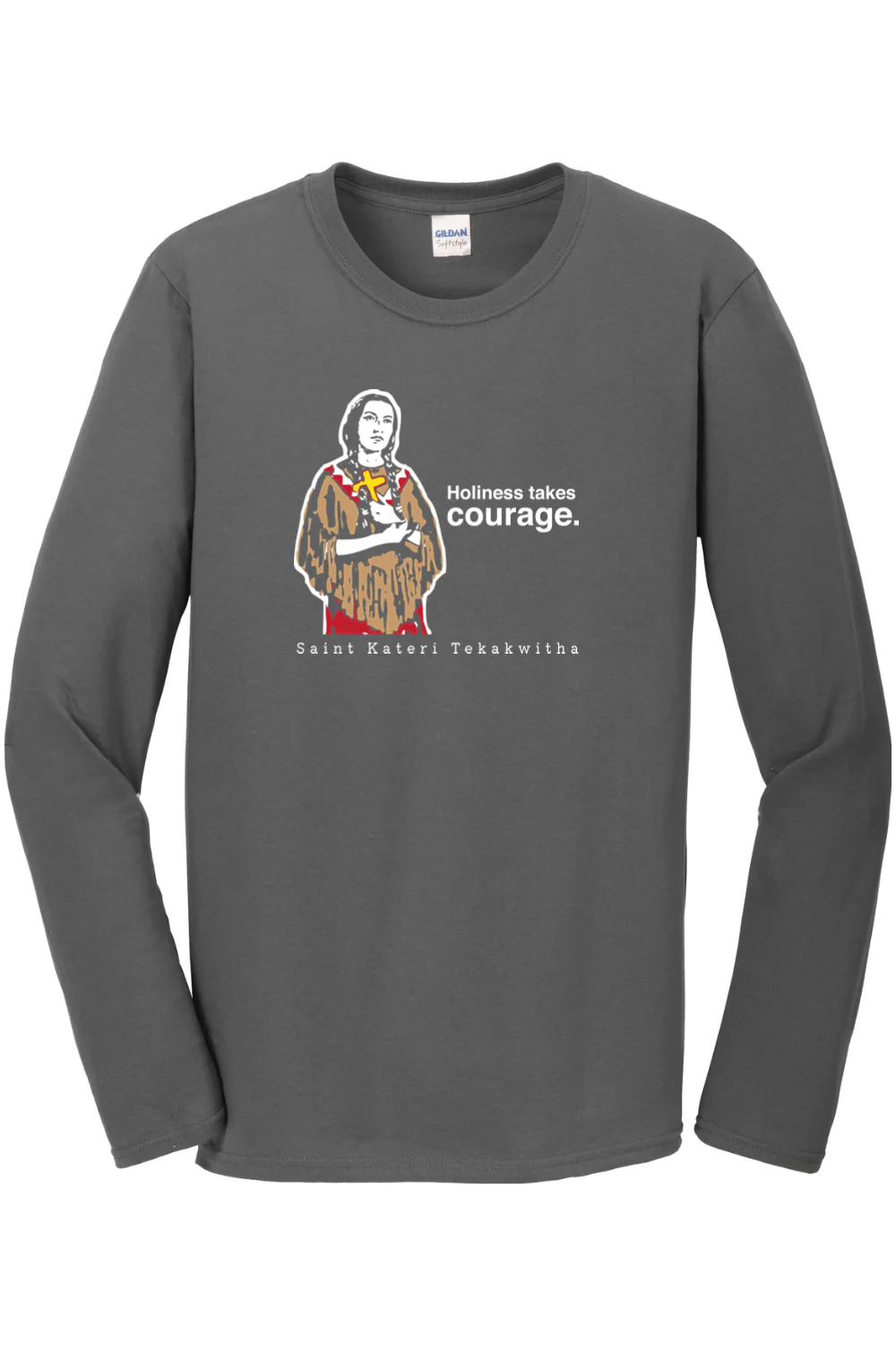 Holiness Takes Courage – St Kateri Tekakwitha Long Sleeve - Image 4