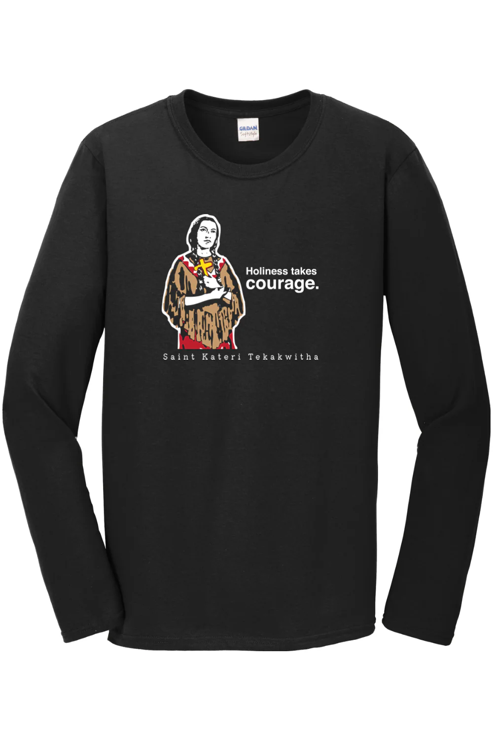 Holiness Takes Courage – St Kateri Tekakwitha Long Sleeve - Image 5