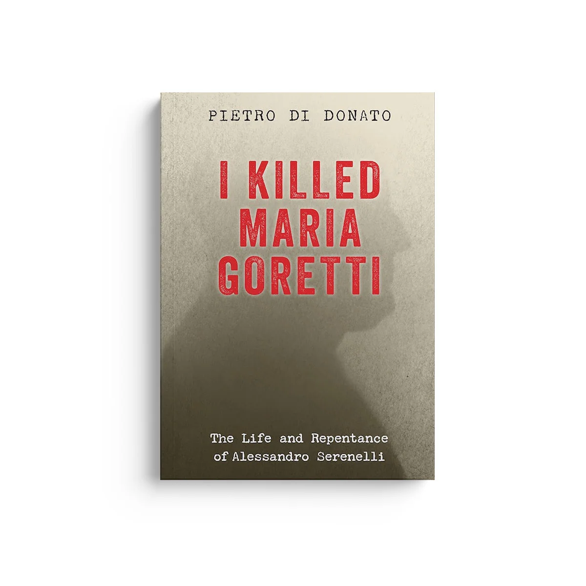 I Killed Maria Goretti
