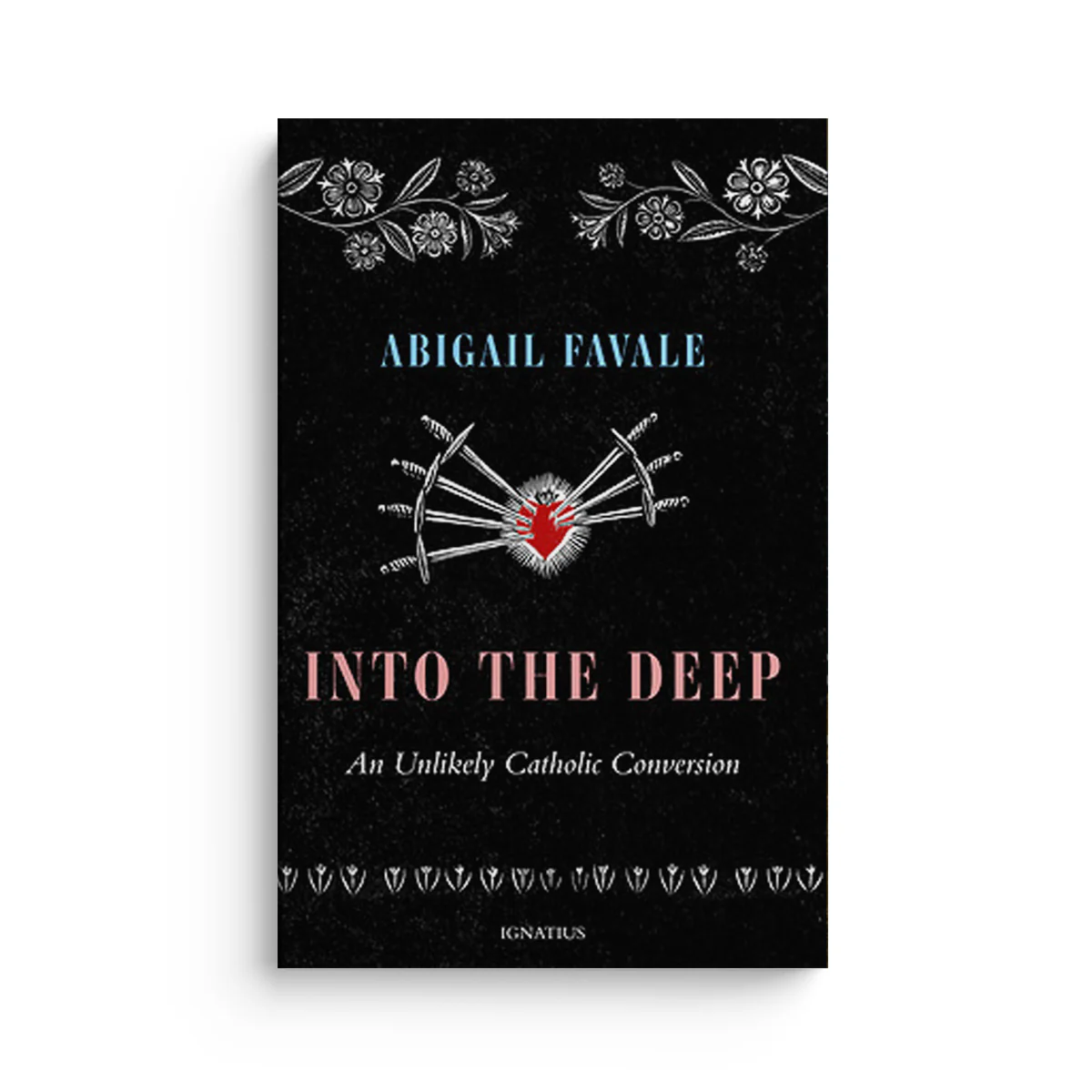 Into the Deep: An Unlikely Catholic Conversion