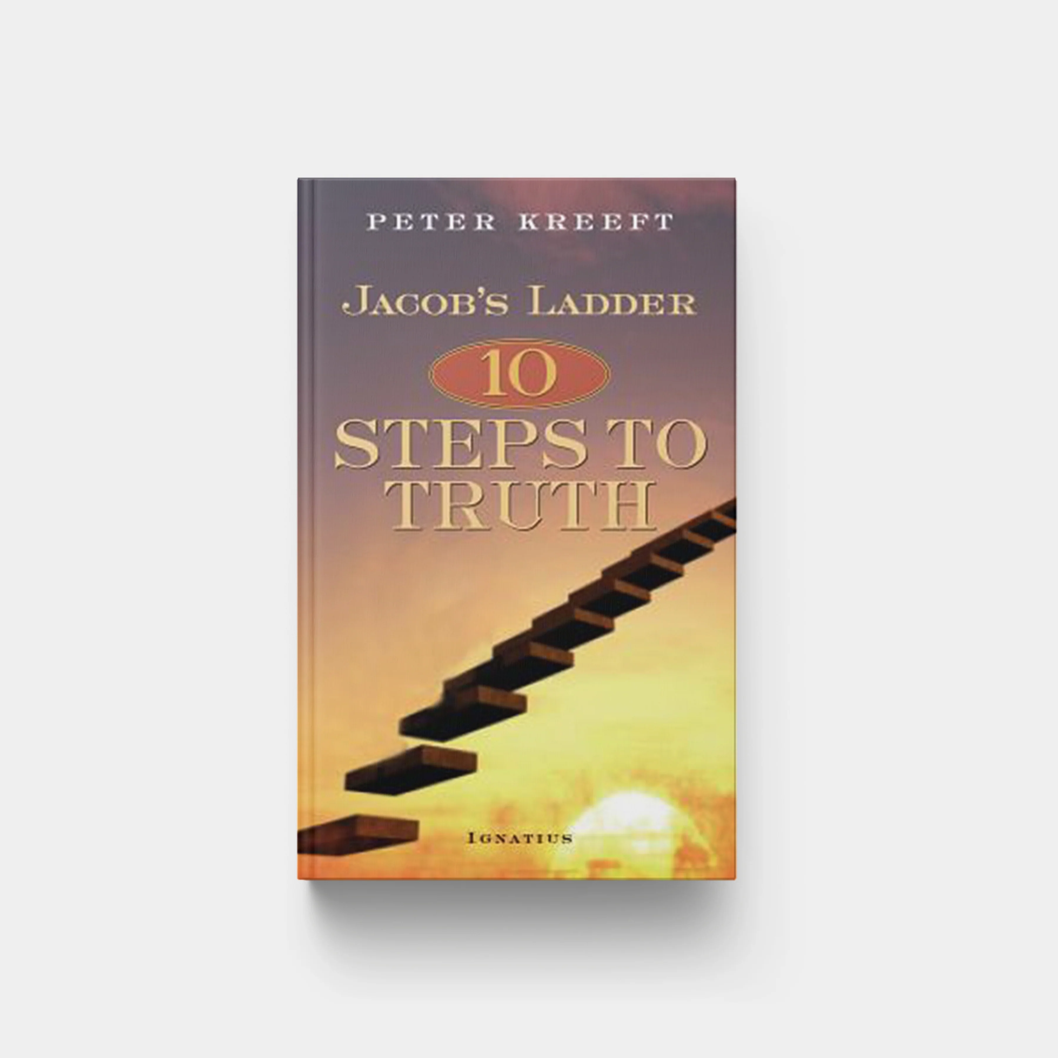 Jacob's Ladder: Ten Steps to Truth