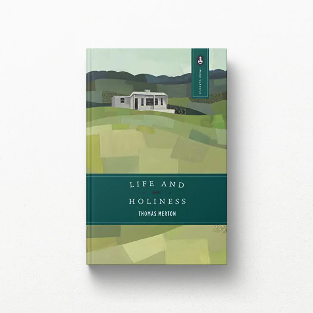 Life and Holiness