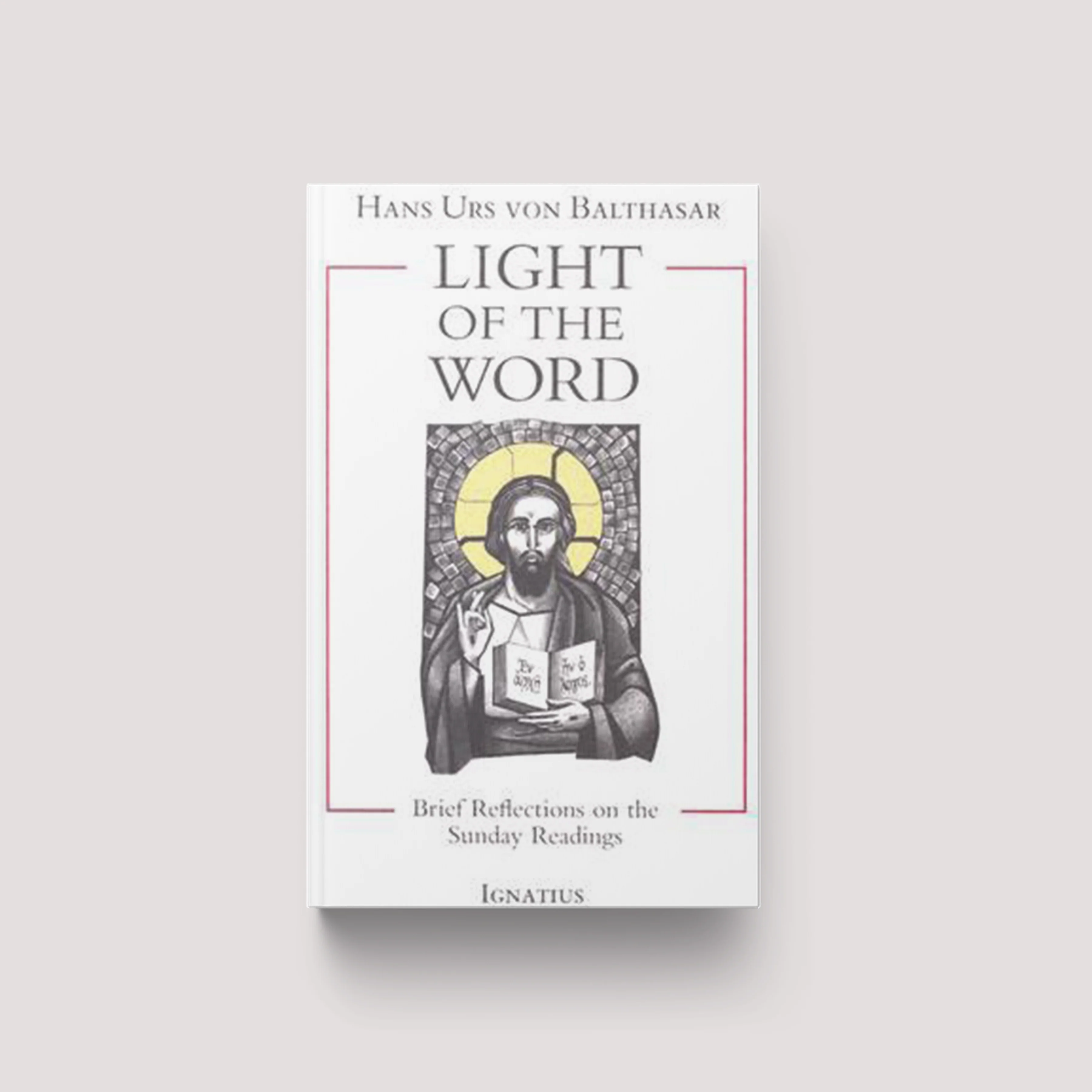 Light of the Word: Brief Reflections on the Sunday Readings
