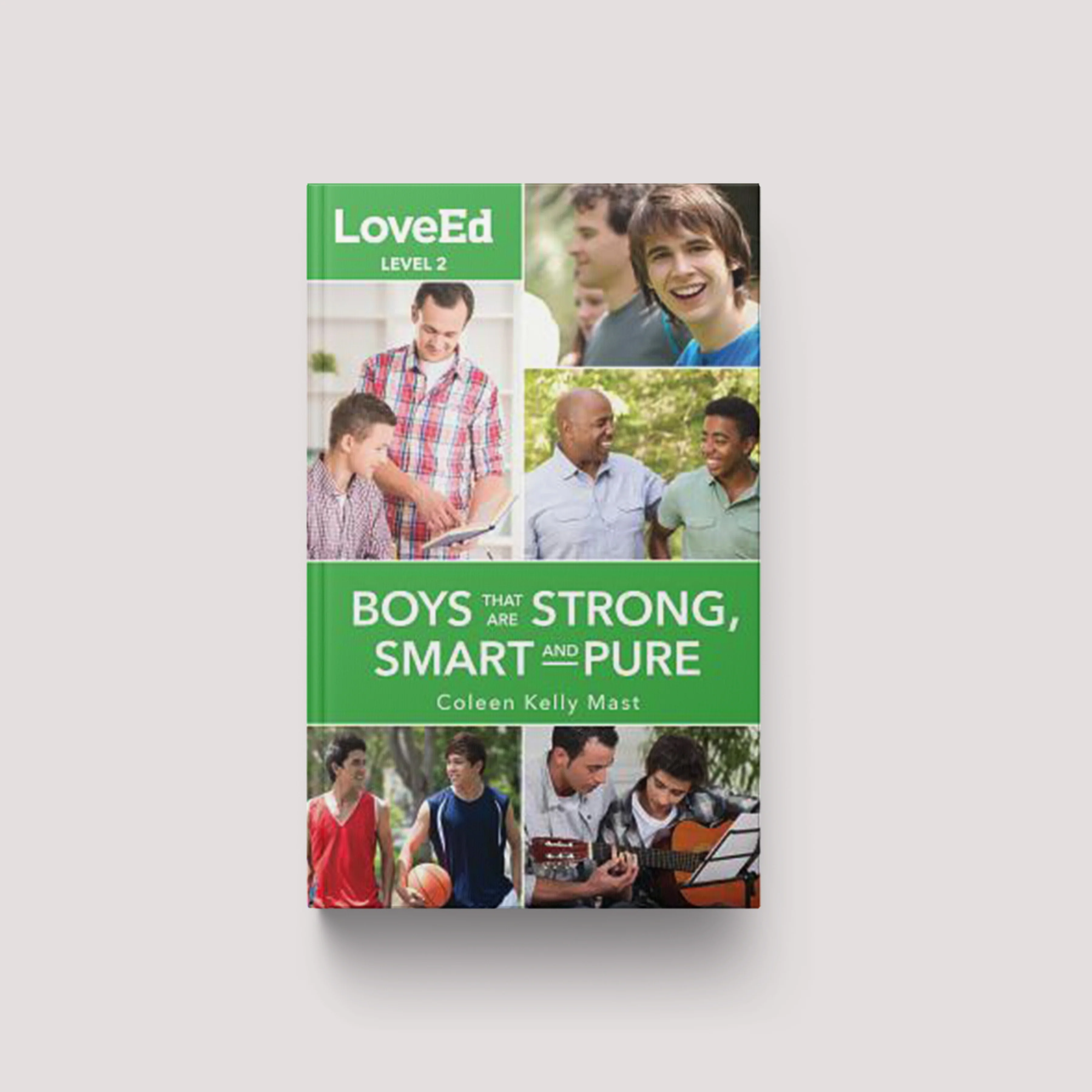 LoveEd Boys Level 2: Raising Kids That Are Strong, Smart & Pure