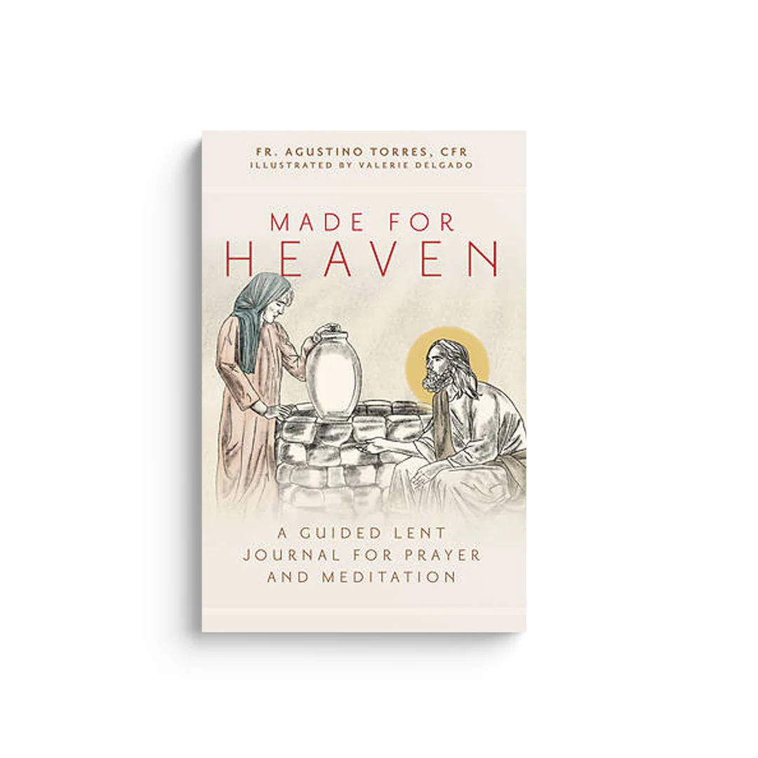 Made for Heaven: A Guided Lent Journal for Prayer and Meditation