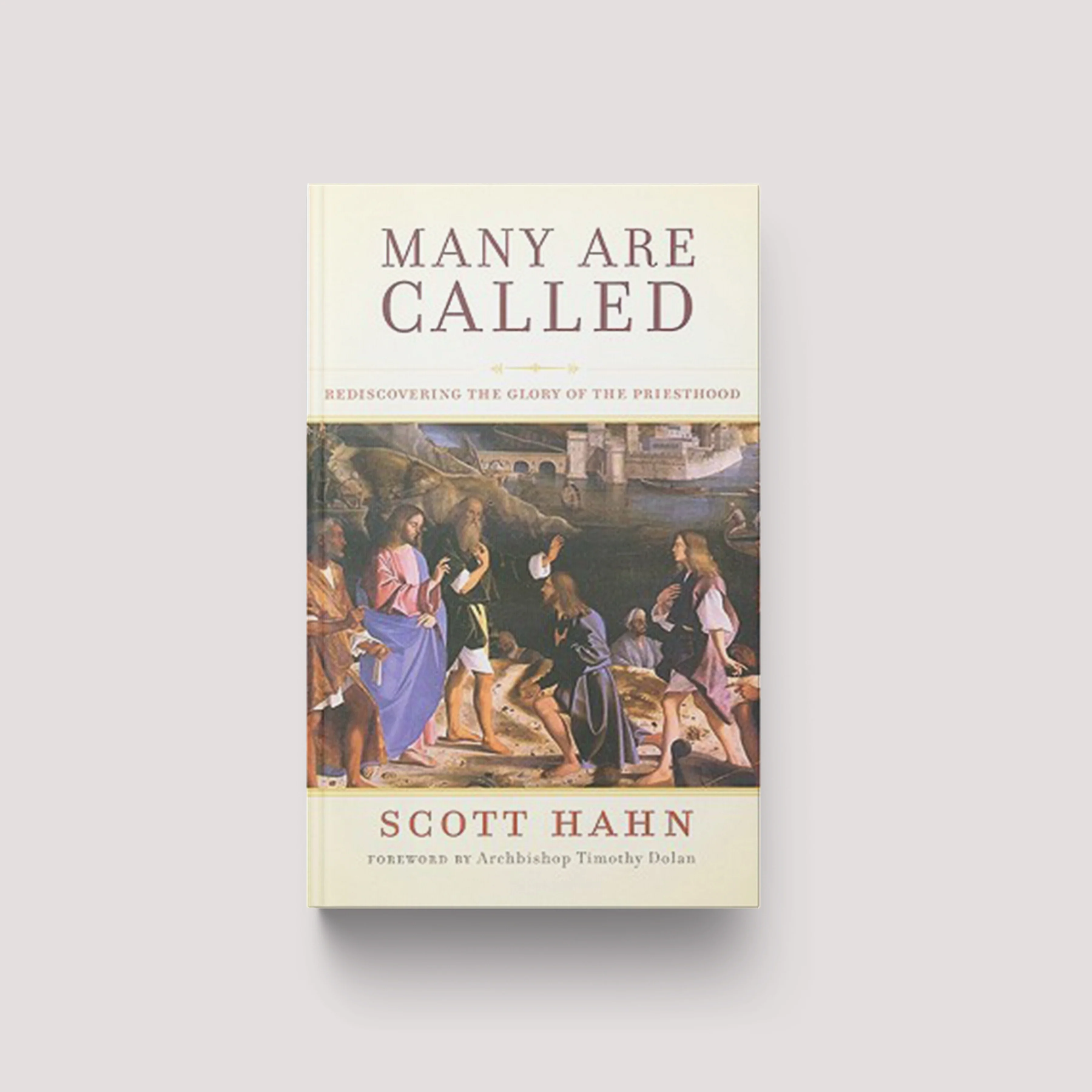 Many Are Called: Rediscovering the Glory of the Priesthood