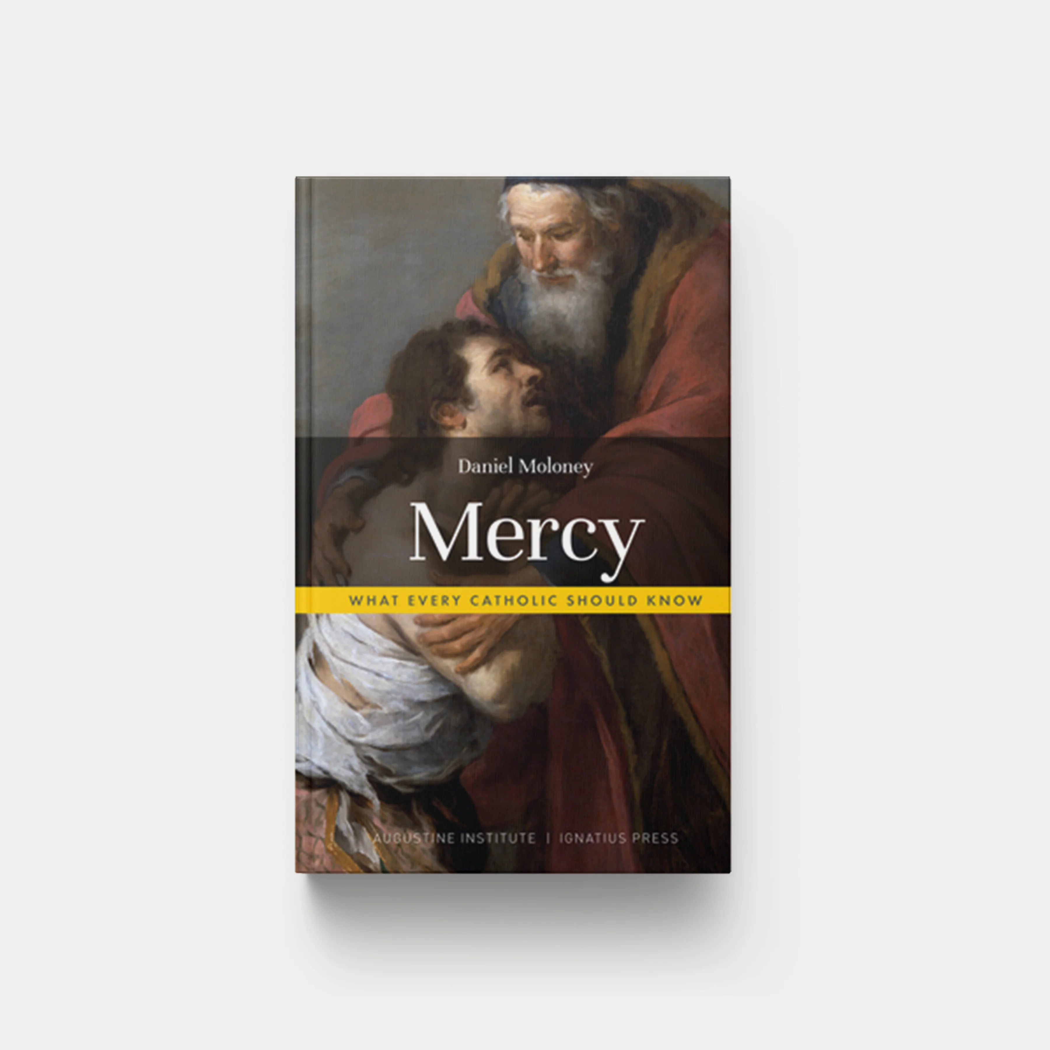 Mercy: What Every Catholic Should Know