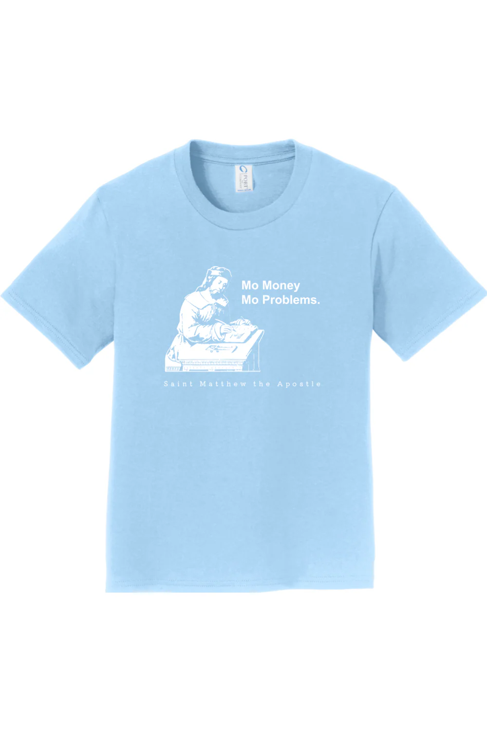 Mo Money Mo Problems - St. Matthew Youth T-Shirt - Image 2