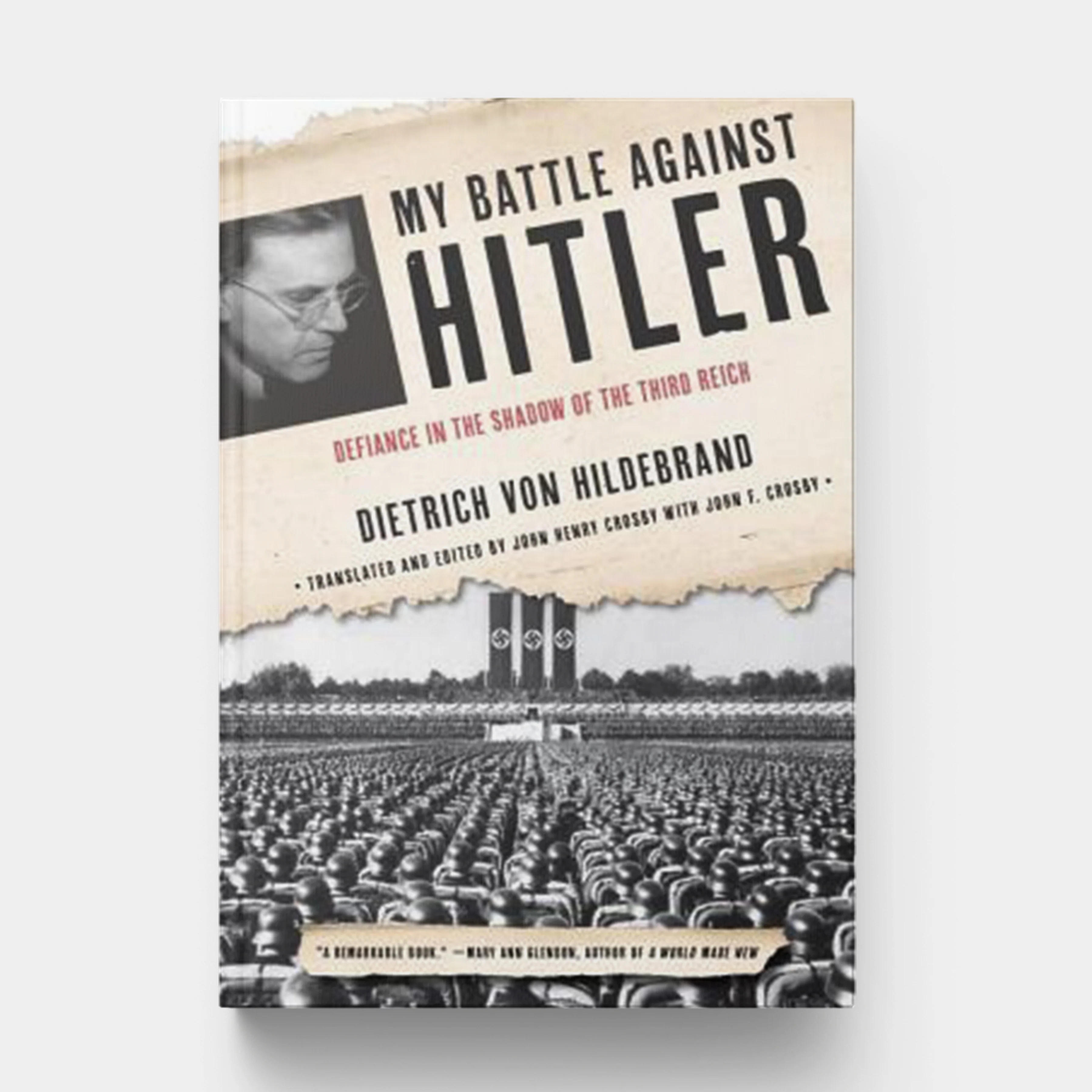 My Battle Against Hitler: Defiance in the Shadow of the Third Reich