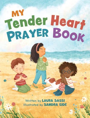 My Tender Heart Prayer Book (Part of the "My Tender Heart" Series) - Image 2