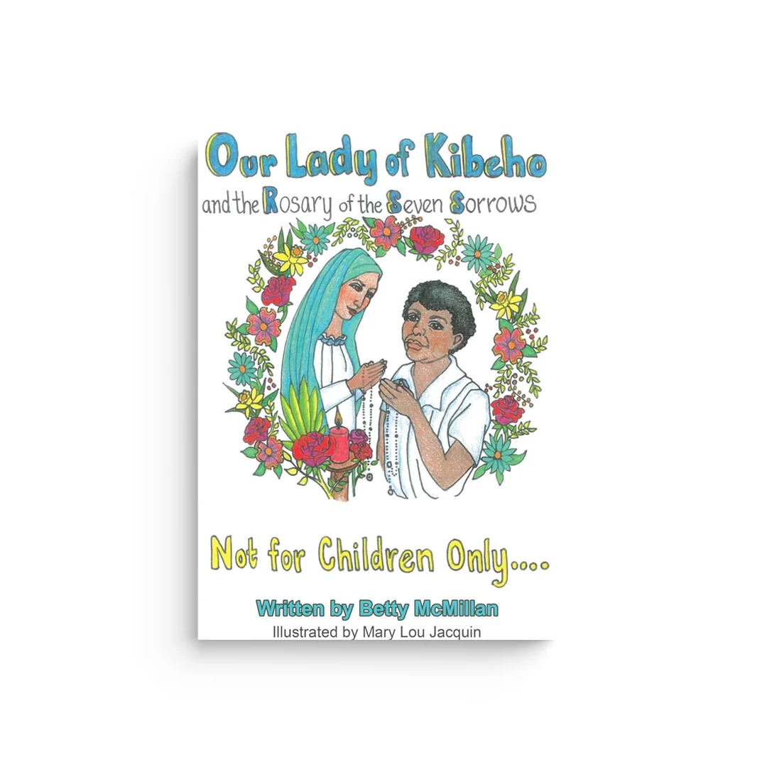 Our Lady of Kibeho and the Rosary of the Seven Sorrows: Coloring Book