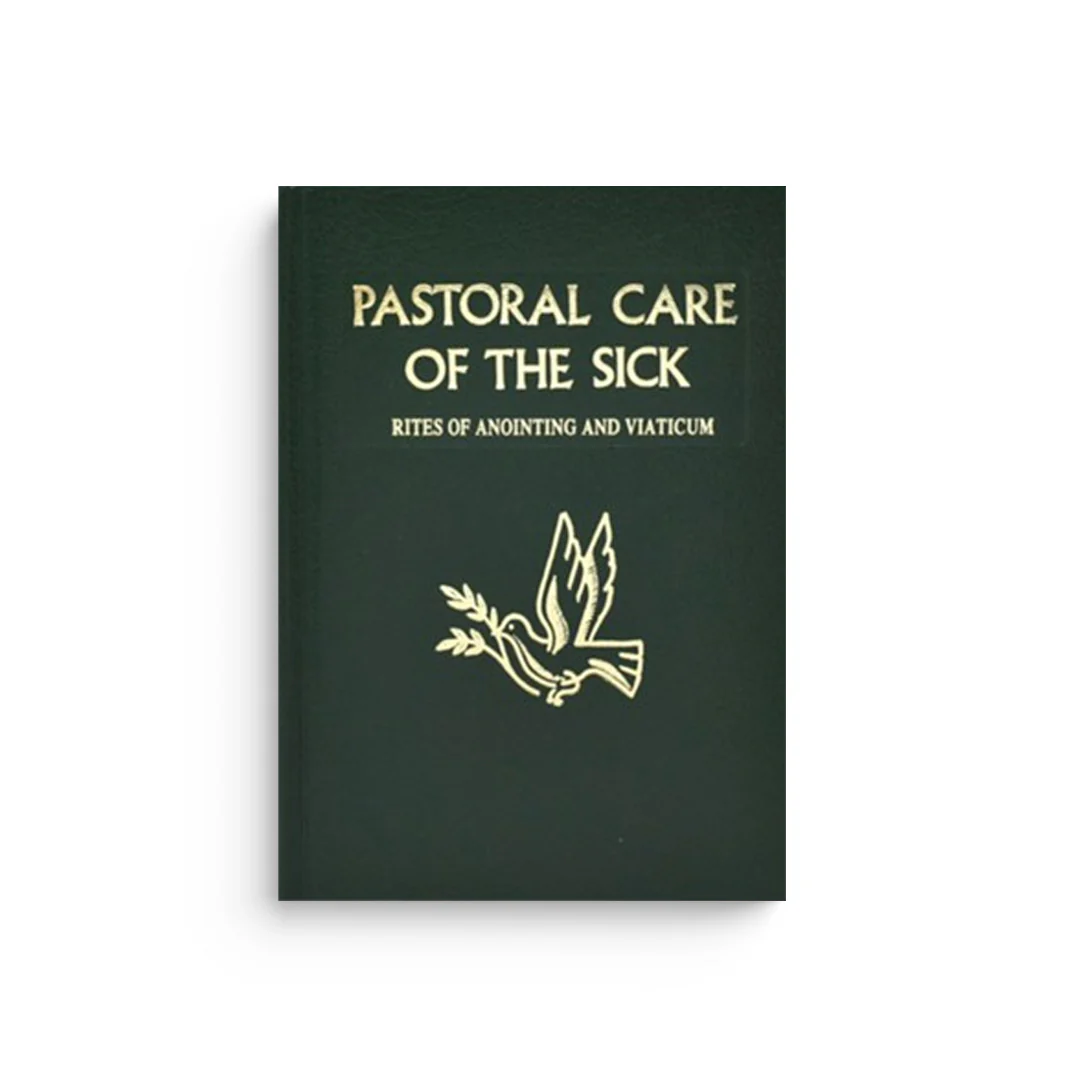 Pastoral Care of the Sick: Rites of Anointing and Viaticum (Large)