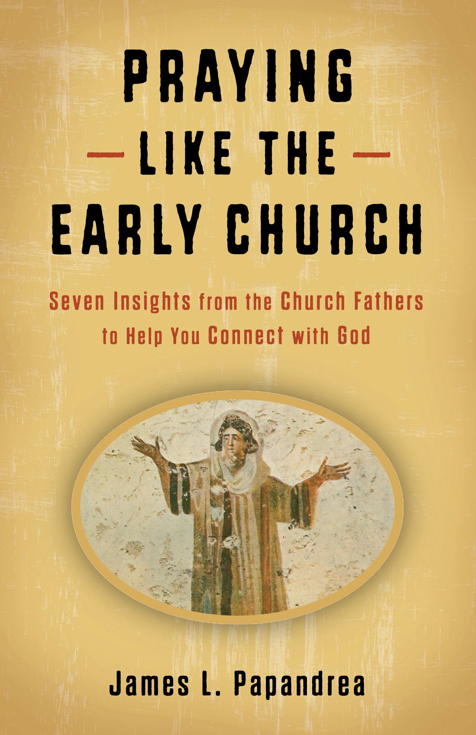 Praying Like the Early Church - Image 2