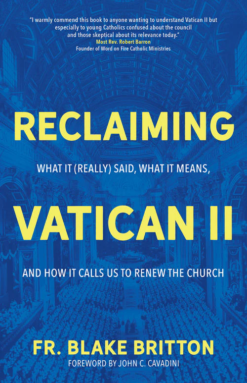Reclaiming Vatican II