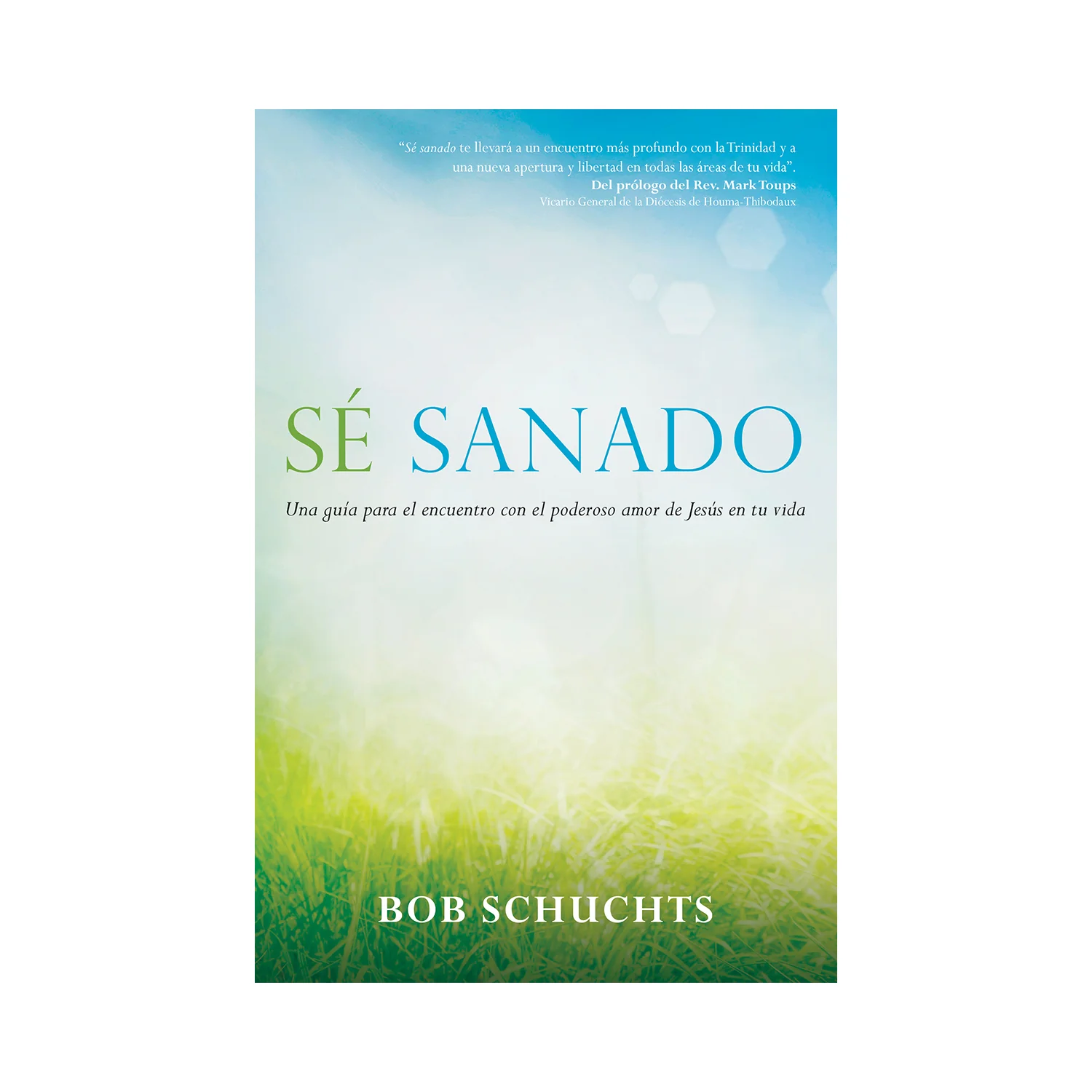 Sé sanado