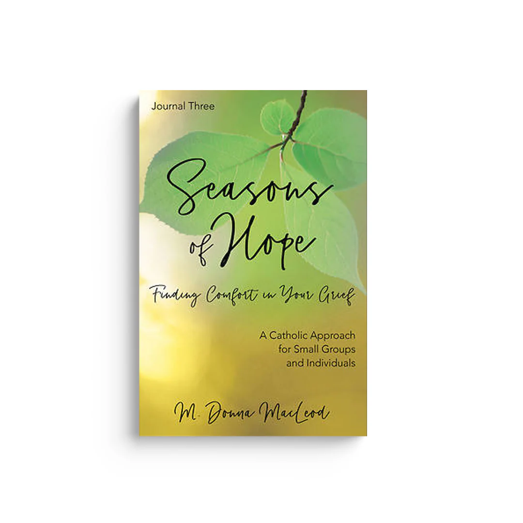 Seasons of Hope Journal Three: Finding Comfort in Your Grief