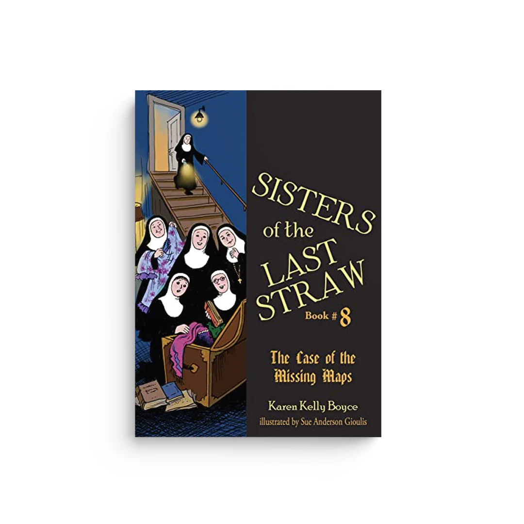 Sisters of the Last Straw Vol 8: The Case of the Missing Maps