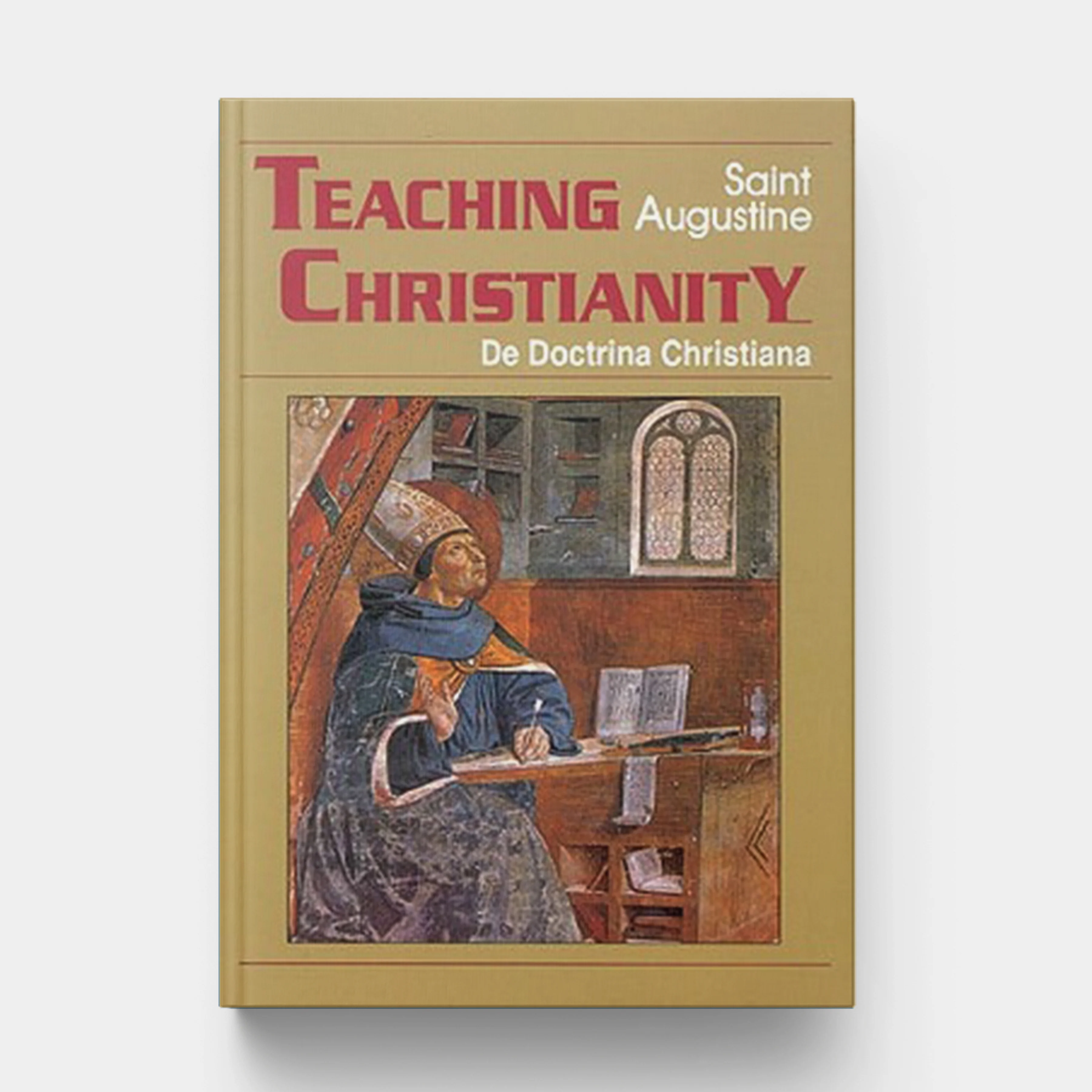 Teaching Christianity: De Doctrina Christiana
