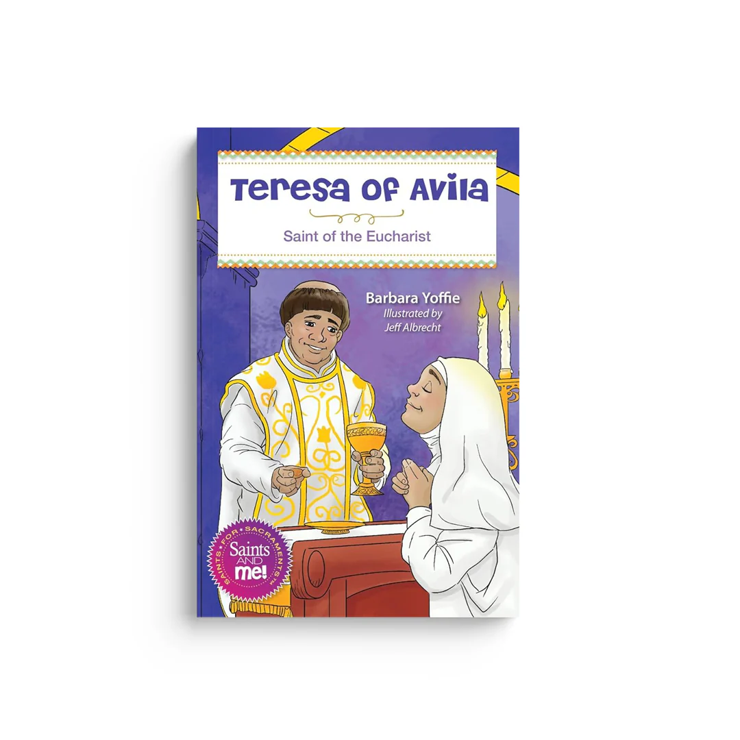 Teresa of Avila: Saint for the Eucharist