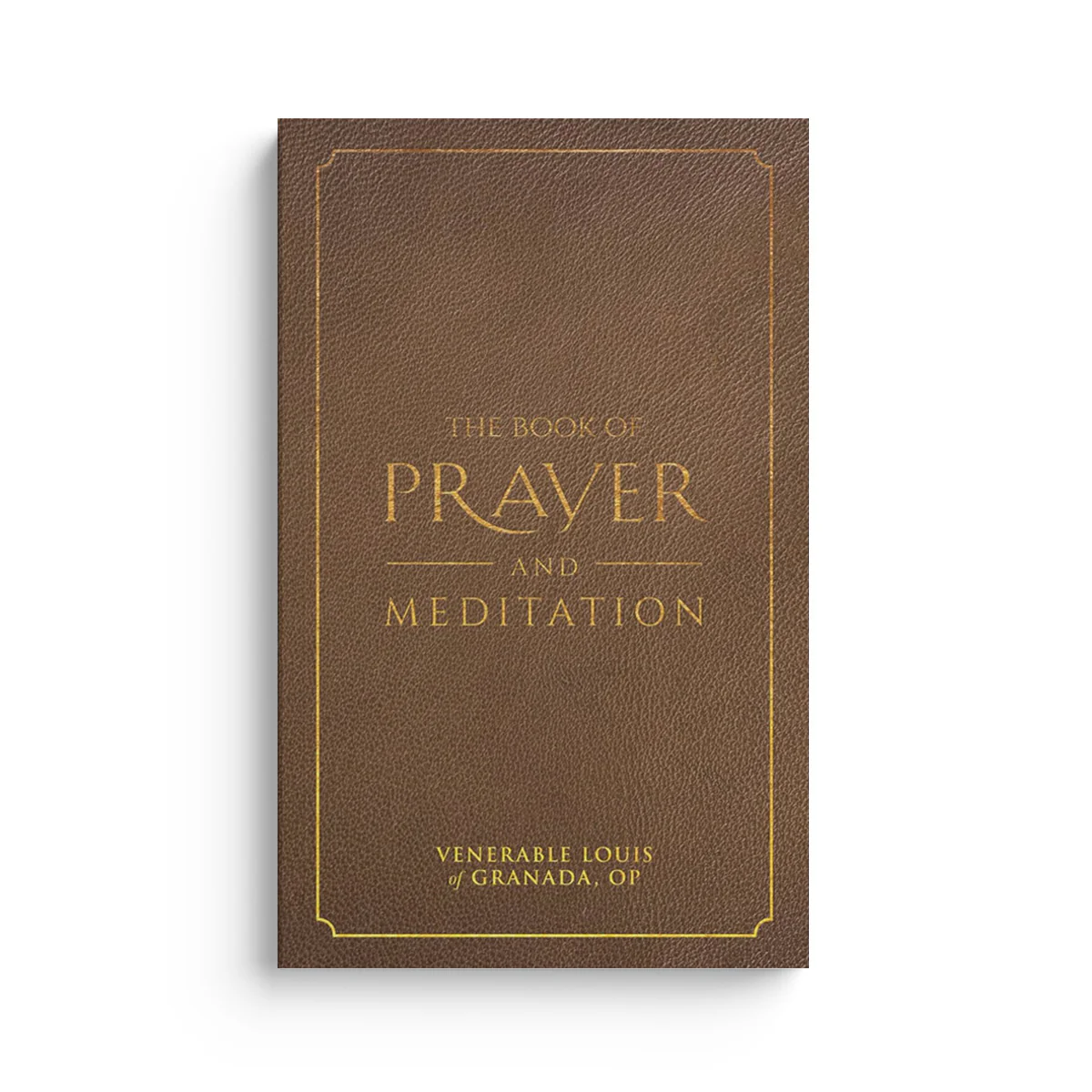 The Book of Prayer and Meditation