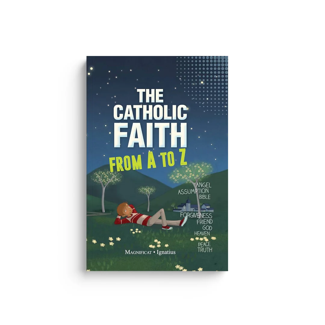 The Catholic Faith from A to Z