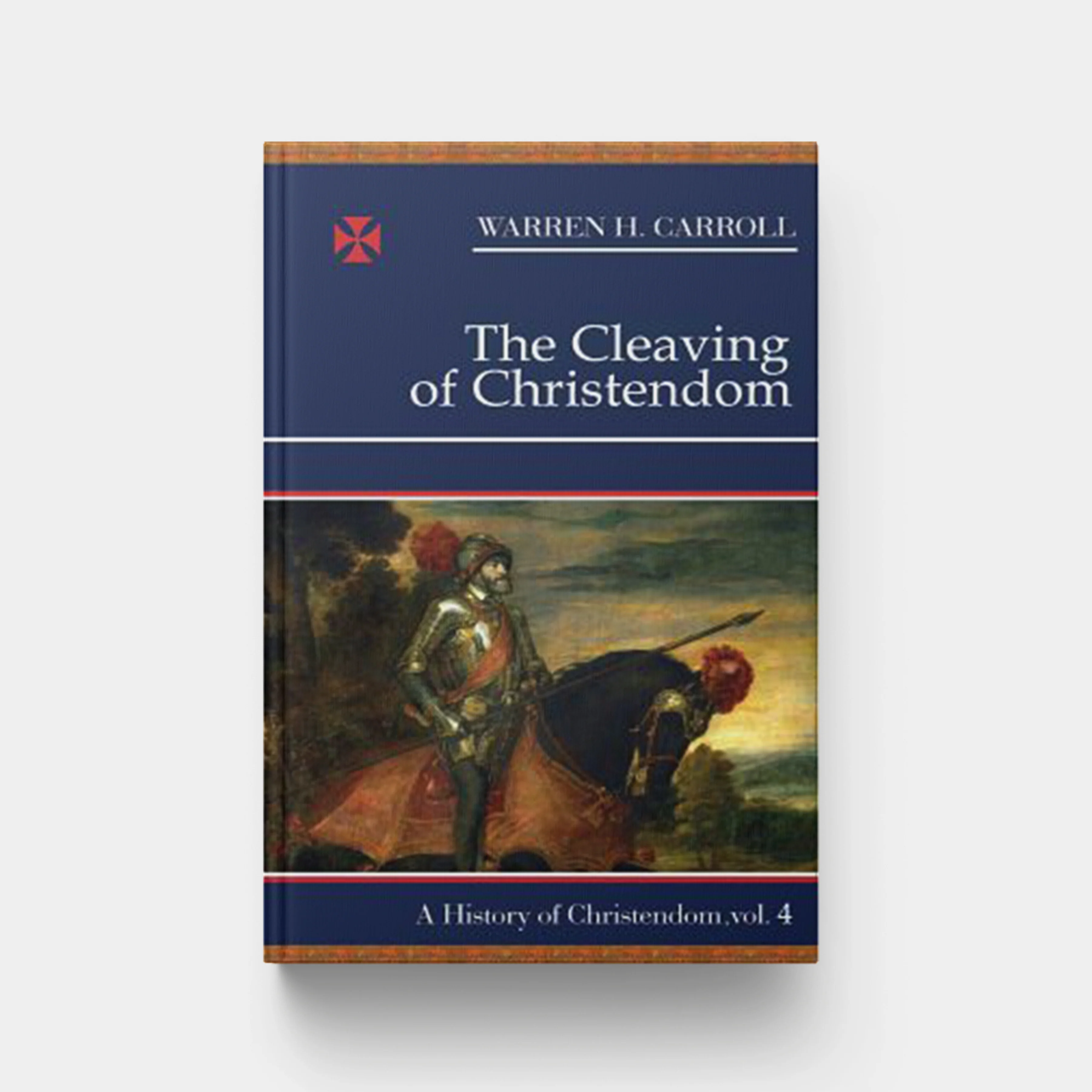 The Cleaving of Christendom