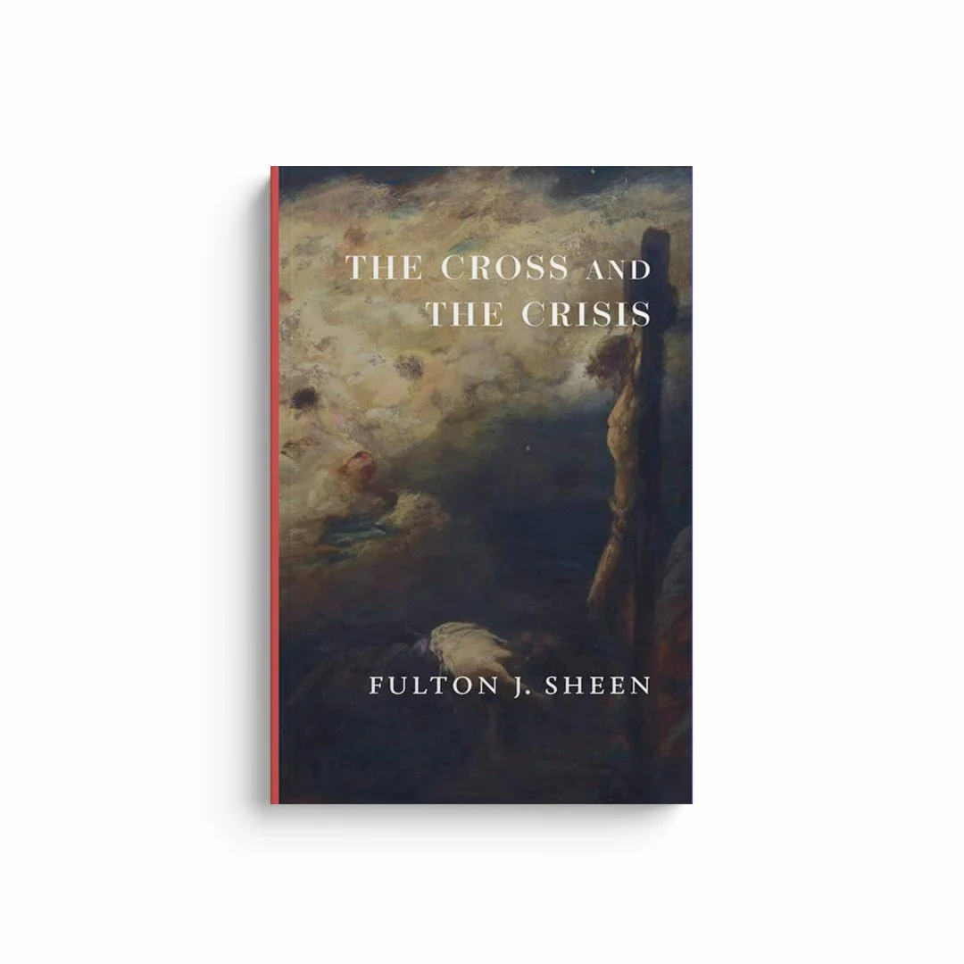 The Cross and the Crisis