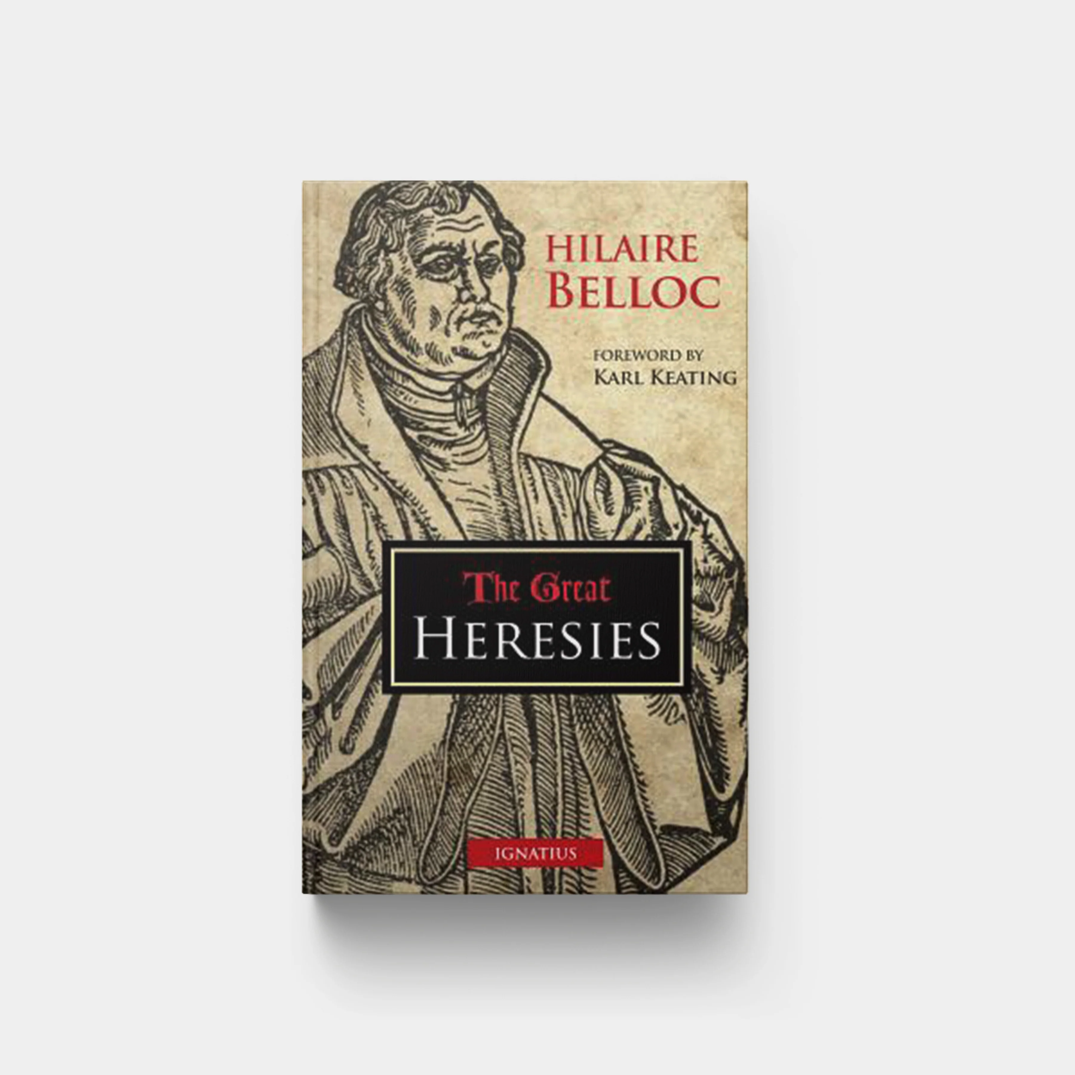 The Great Heresies