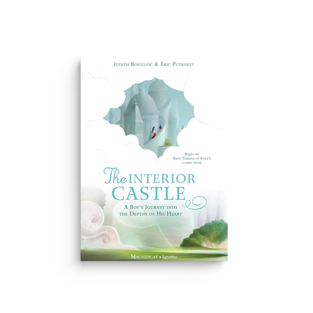 The Interior Castle: A Boy's Journey Into the Riches of Prayer