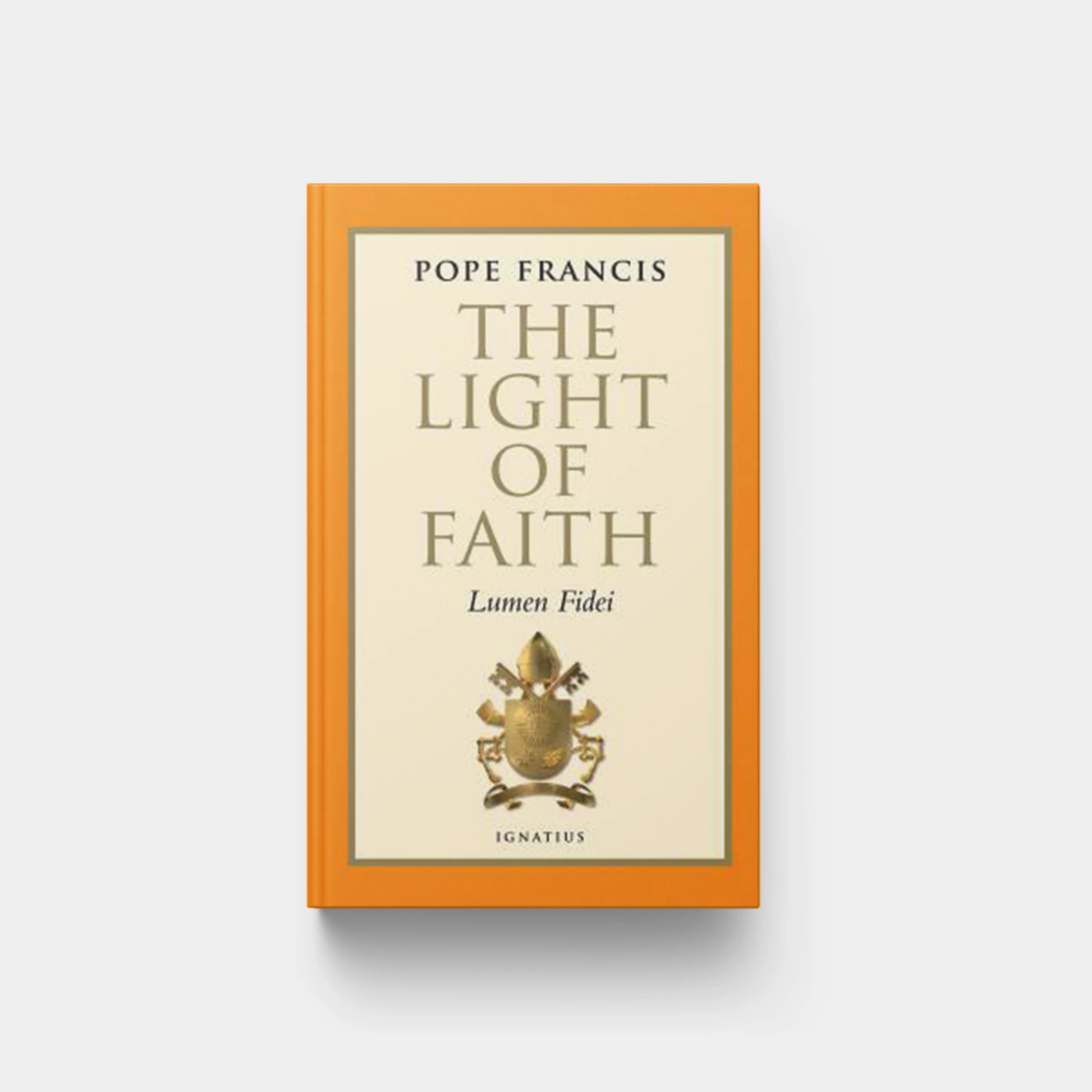 The Light of Faith: Lumen Fidei