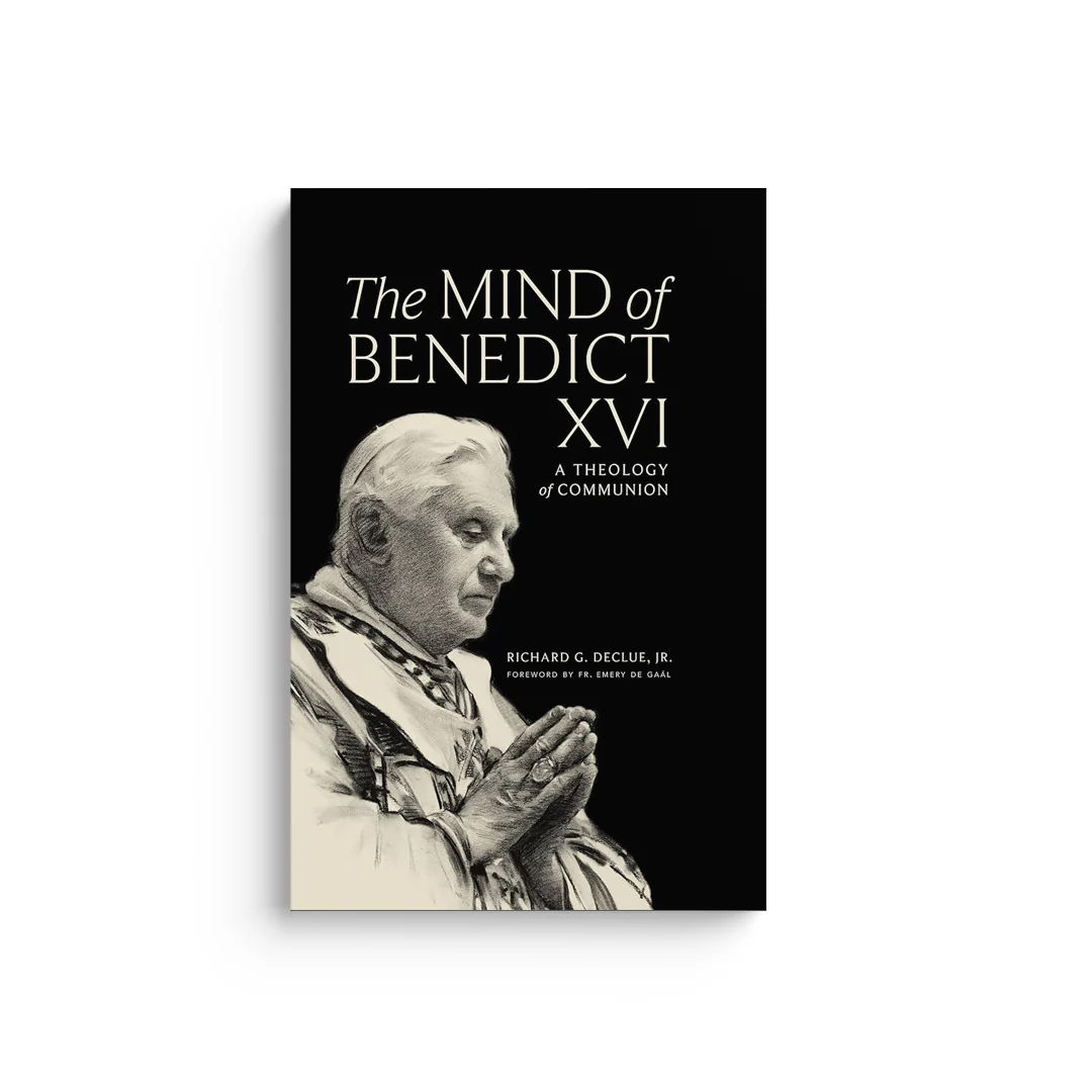The Mind of Benedict XVI: A Theology of Communion