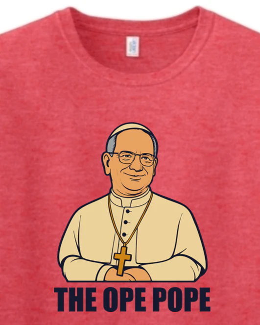 The Ope Pope - Pope Leo XIV Adult T-Shirt - Image 5