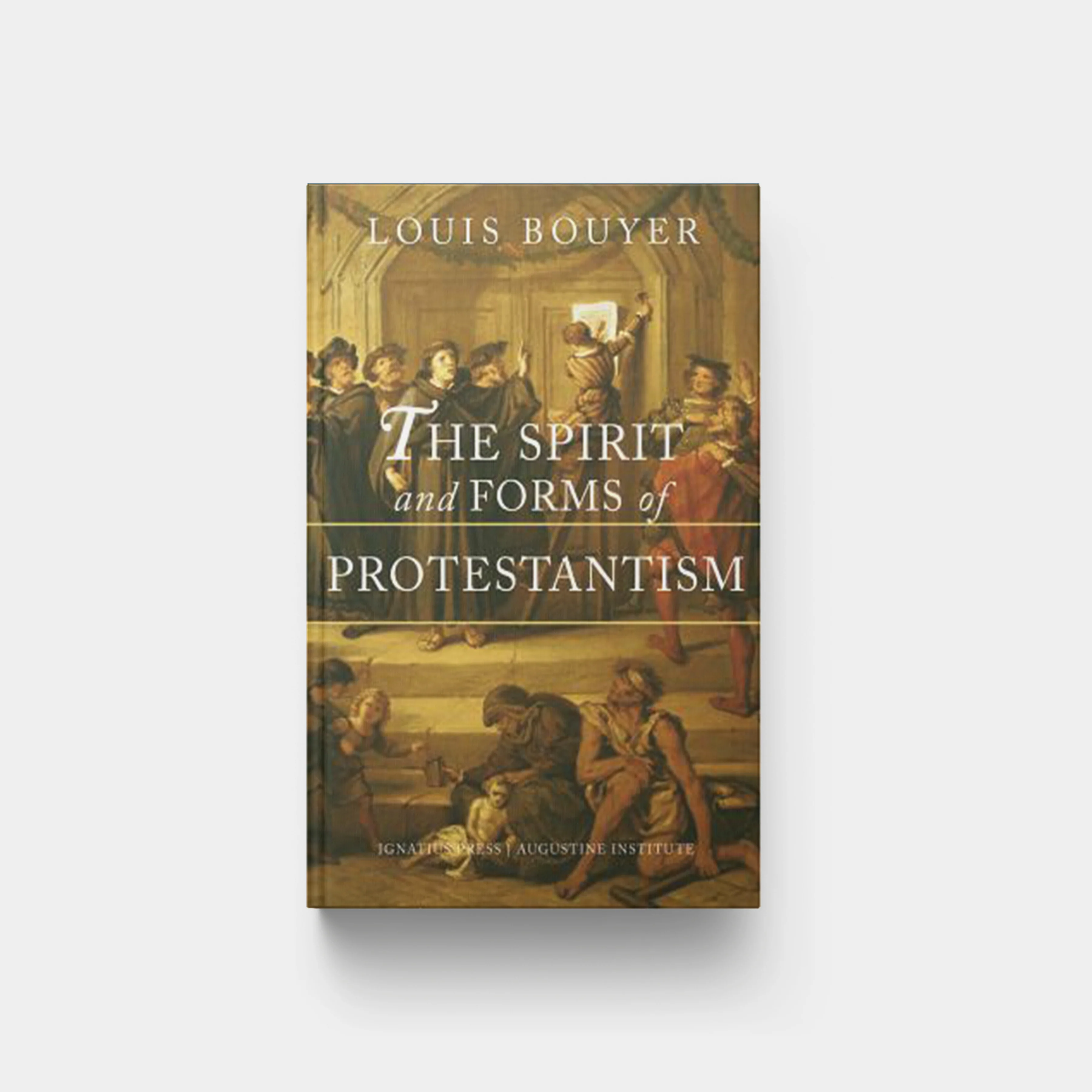 The Spirit and Forms of Protestantism