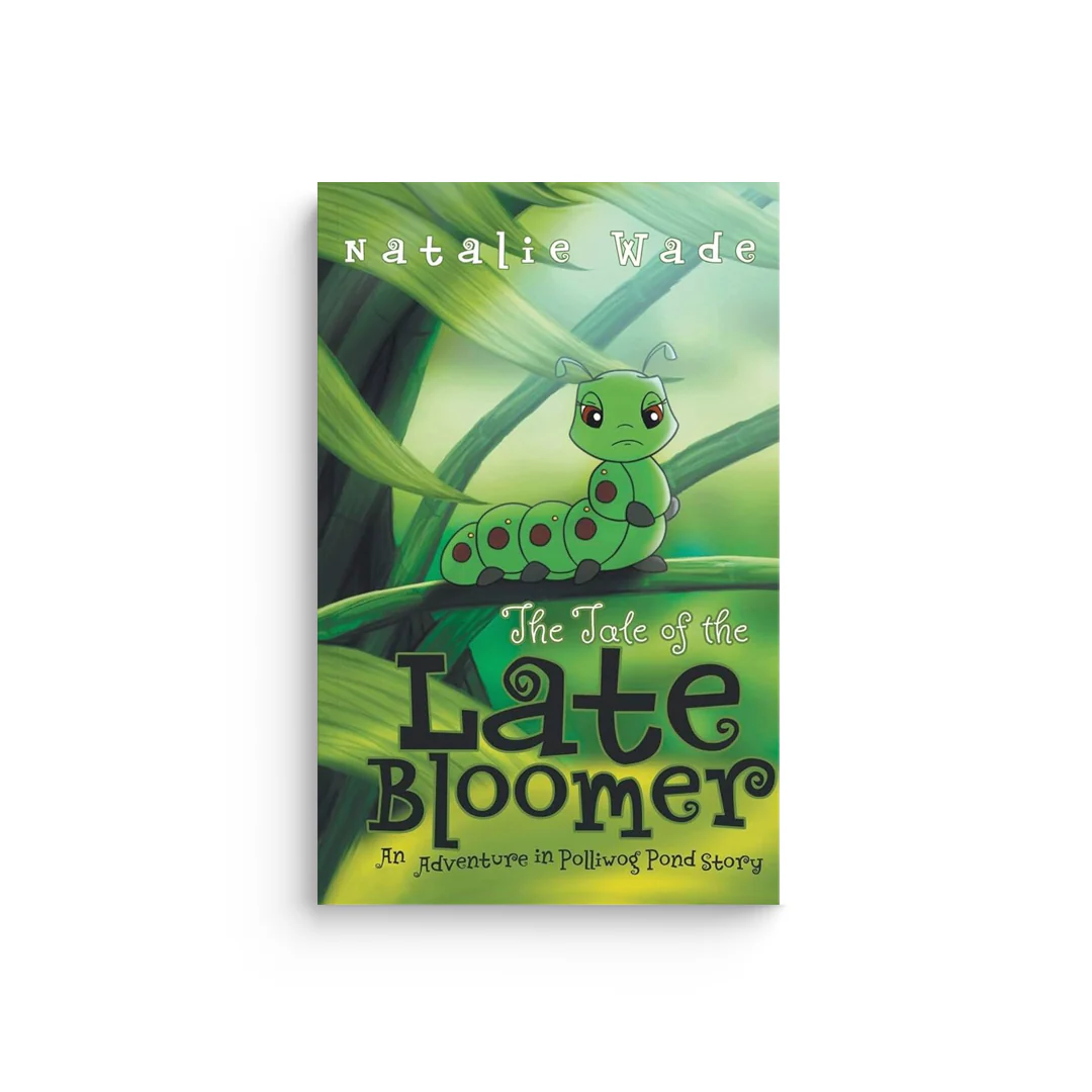 The Tale of the Late Bloomer: An Adventure in Polliwog Pond Story
