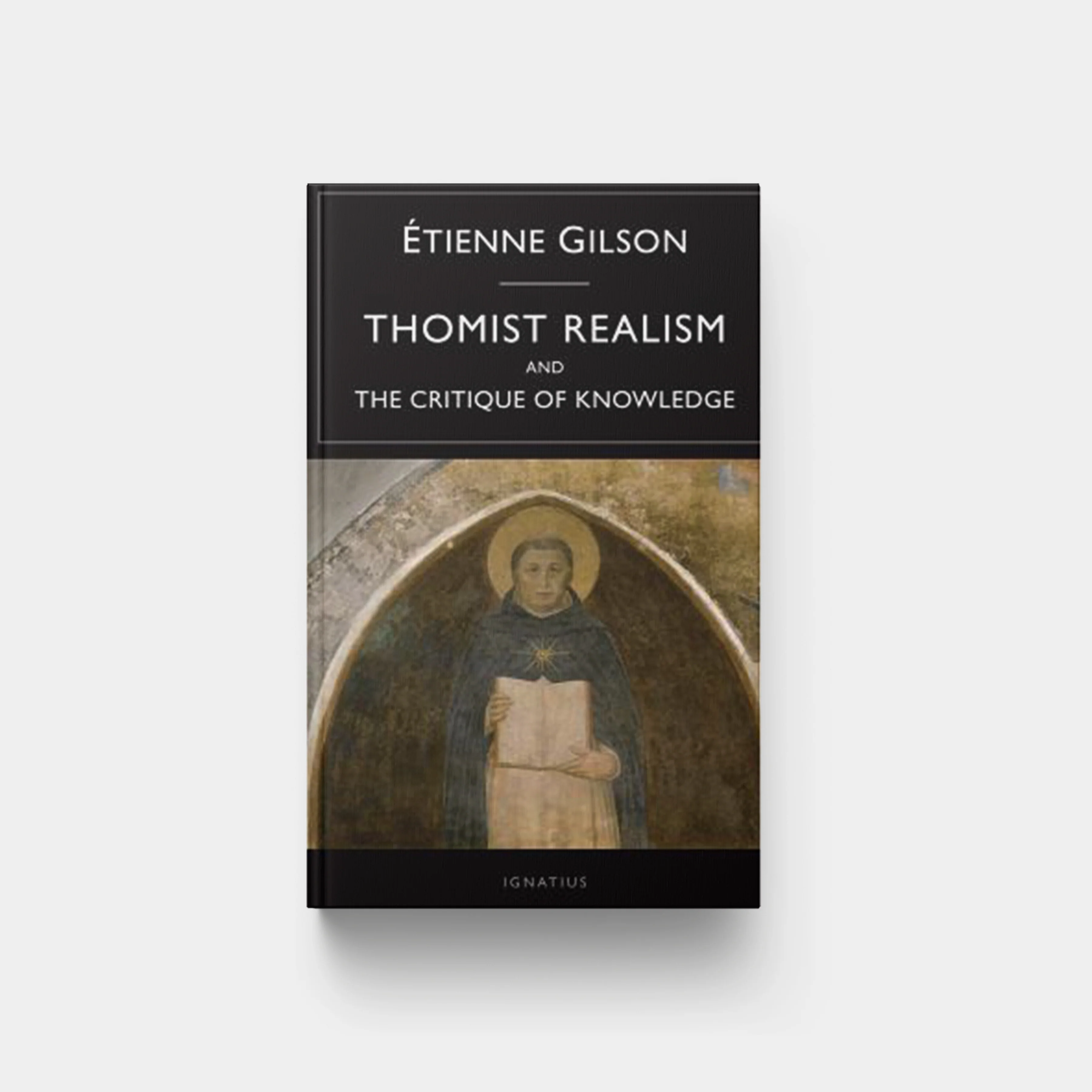 Thomist Realism and the Critique of Knowledge