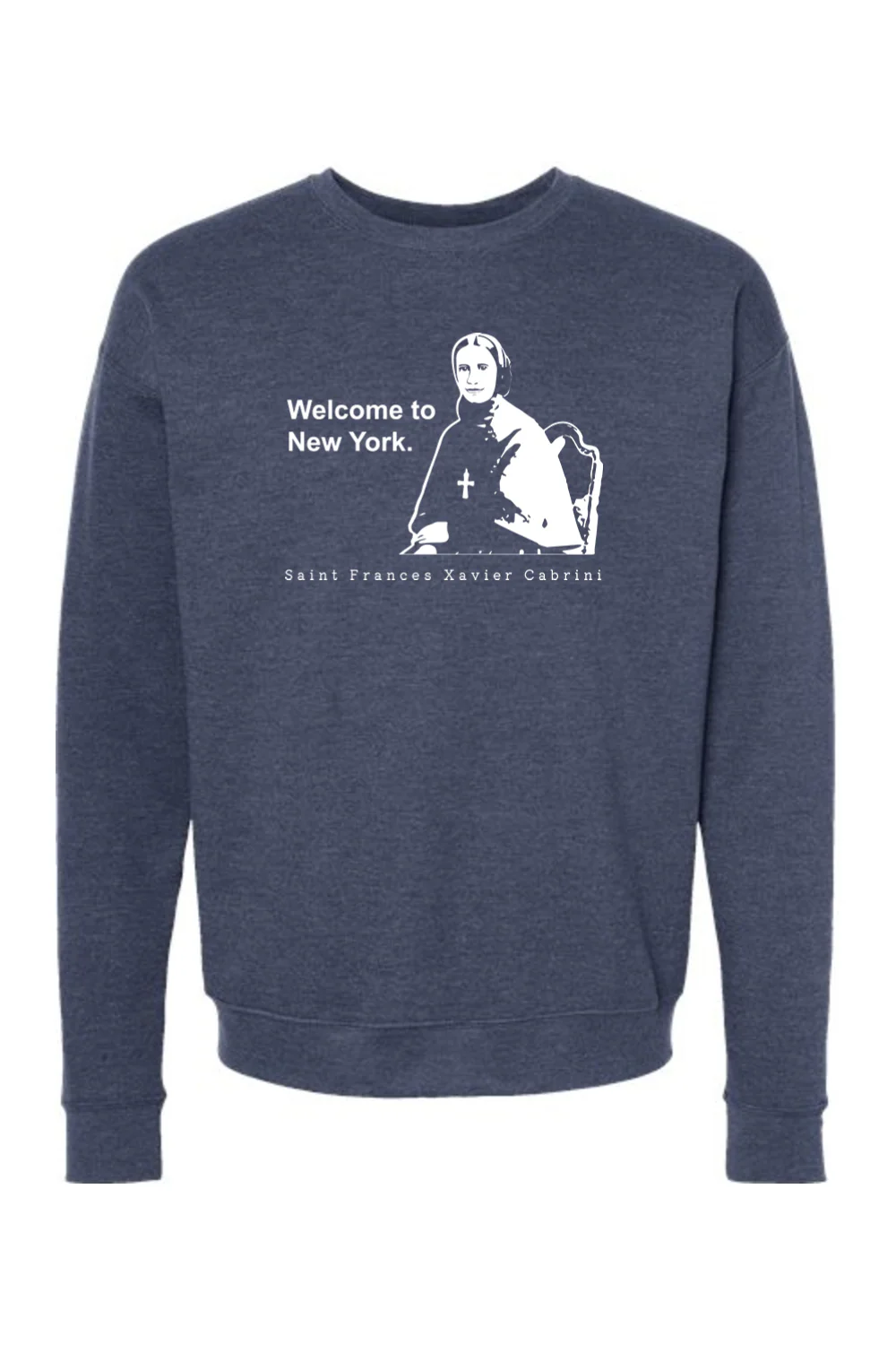 Welcome to New York - St. Frances Cabrini Crewneck Sweatshirt - Image 3