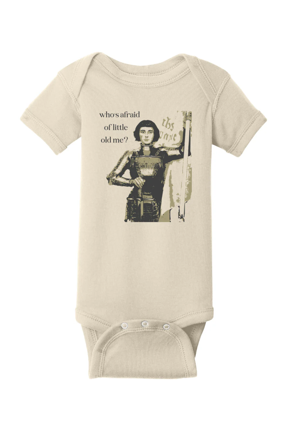 Who's Afraid of Little Old Me - St. Joan of Arc Onesie - Image 3