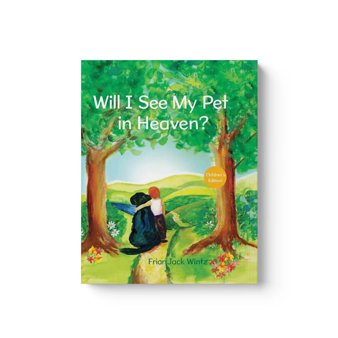Will I See My Pet in Heaven? (Children's)